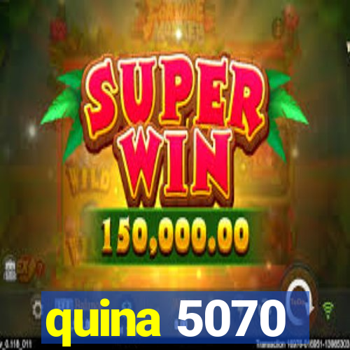 quina 5070